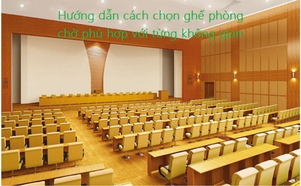 Kích thước ghế phù hợp với người ngồi