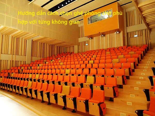 Kích thước ghế hội trường phù hợp không gian chung