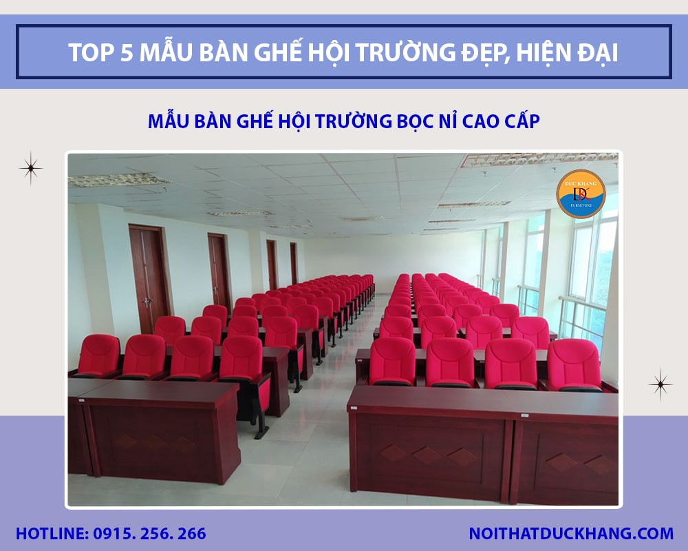 Mẫu bàn ghế hội trường bọc nỉ cao cấp