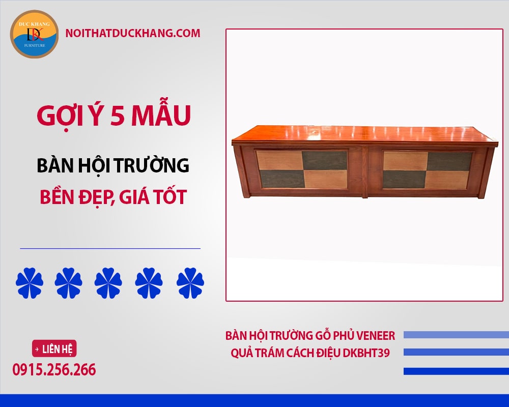 Bàn hội trường gỗ phủ Veneer quả trám cách điệu DKBHT39