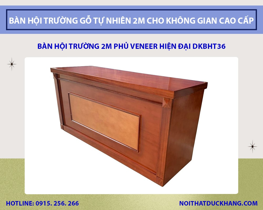 Bàn hội trường 2m phủ Veneer hiện đại DKBHT36
