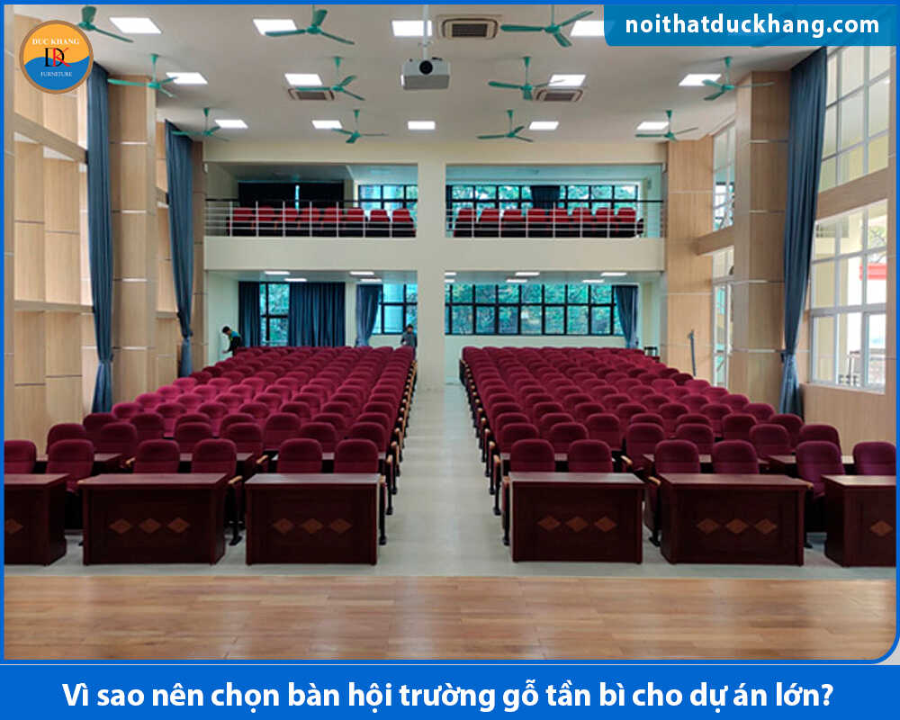 Vì sao nên chọn bàn hội trường gỗ tần bì cho dự án lớn?