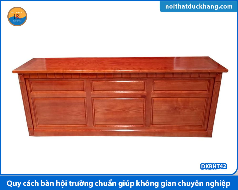 Quy cách bàn hội trường chuẩn giúp không gian chuyên nghiệp Quy cách bàn hội trường chuẩn giúp không gian chuyên nghiệp