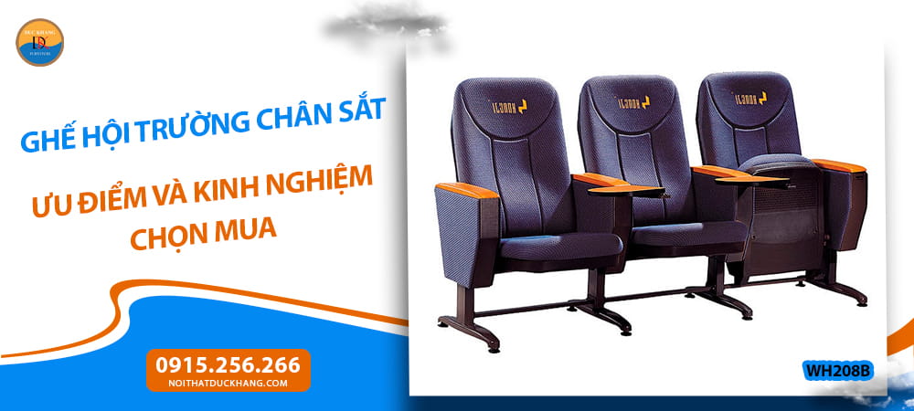 Ghế hội trường chân sắt ưu điểm và kinh nghiệm chọn mua