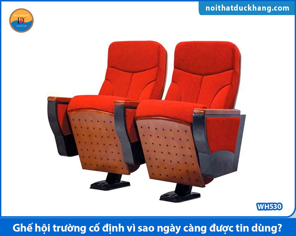 Ghế hội trường cố định vì sao ngày càng được tin dùng?
